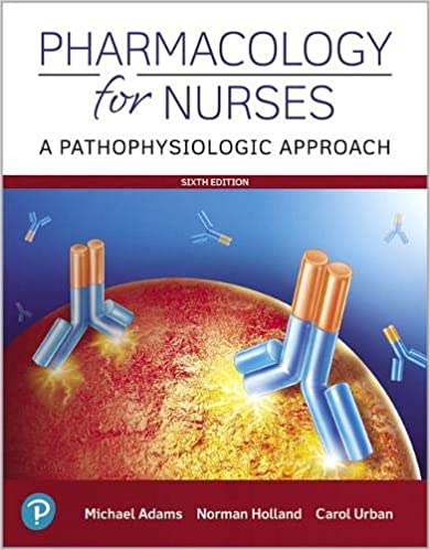 Pharmacology for Nurses A Pathophysiologic Approach (6th Edition)[2020] - Original PDF